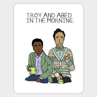 Troy and Abed in the Morning Sticker